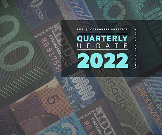 LKS Corporate Practice: Quarterly Update 2022 (July - September) 